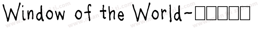Window of the World字体转换